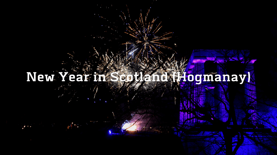 ケンジントン英会話ブログ：お正月に使える英語とスコットランドの大みそか(Hogmanay)と新年