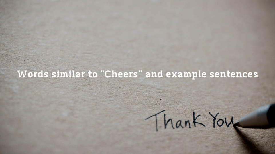 ケンジントン英会話ブログ：【イギリスのスラング】「cheers」の意味と使い方